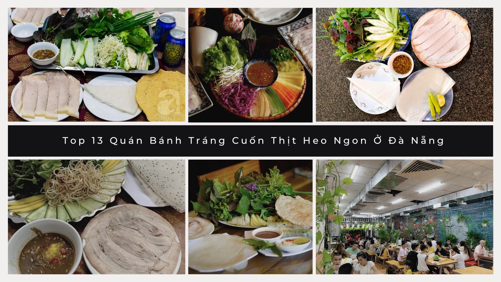 Top 13 Quán Bánh Tráng Cuốn Thịt Heo Ngon Ở Đà Nẵng