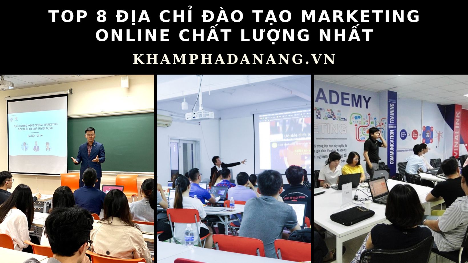 Top 8 địa chỉ đào tạo Marketing online Đà Nẵng chất lượng nhất