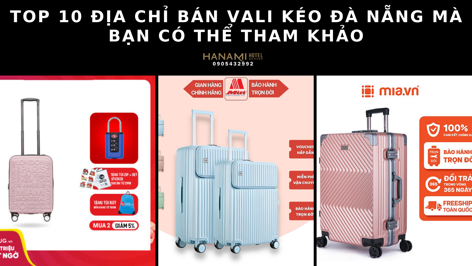 Top 10 địa chỉ bán vali kéo Đà Nẵng mà bạn có thể tham khảo