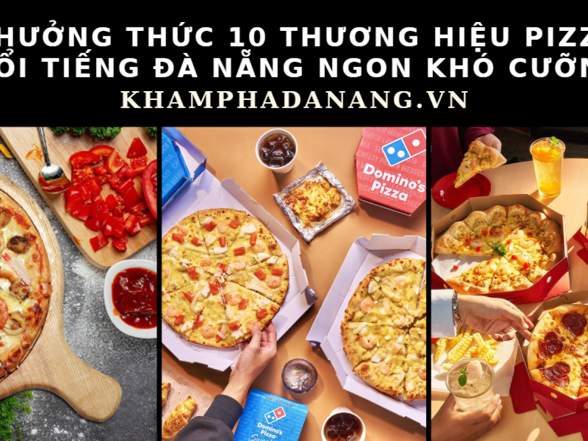 thuong hieu pizza noi tieng da nang 2fc004a0