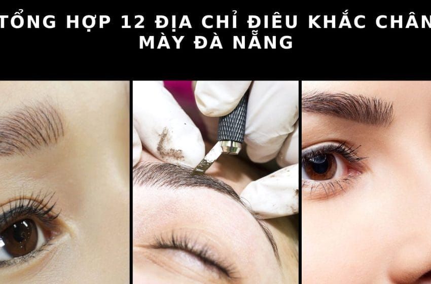 địa chỉ điêu khắc chân mày đà nẵng