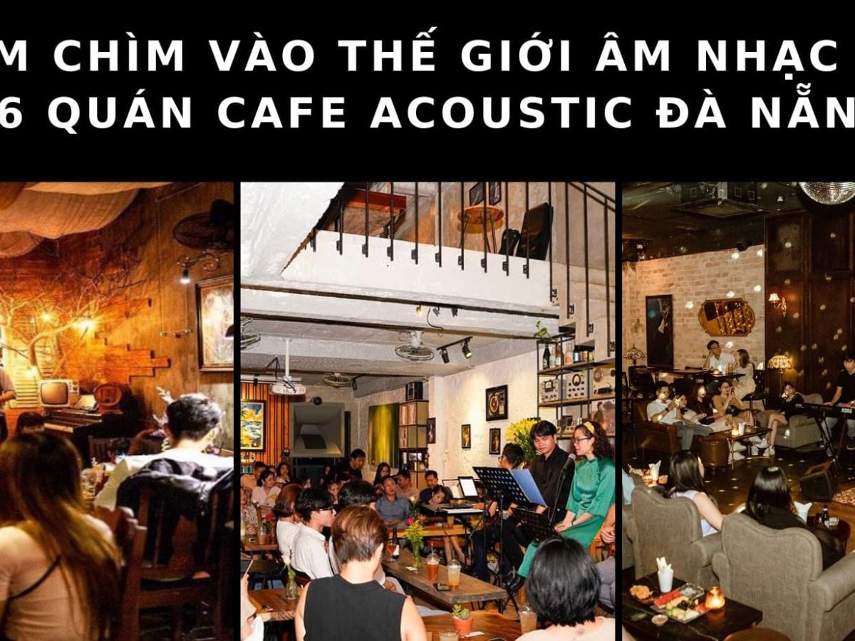 quan cafe acoustic da nang 23 91d3ecbb