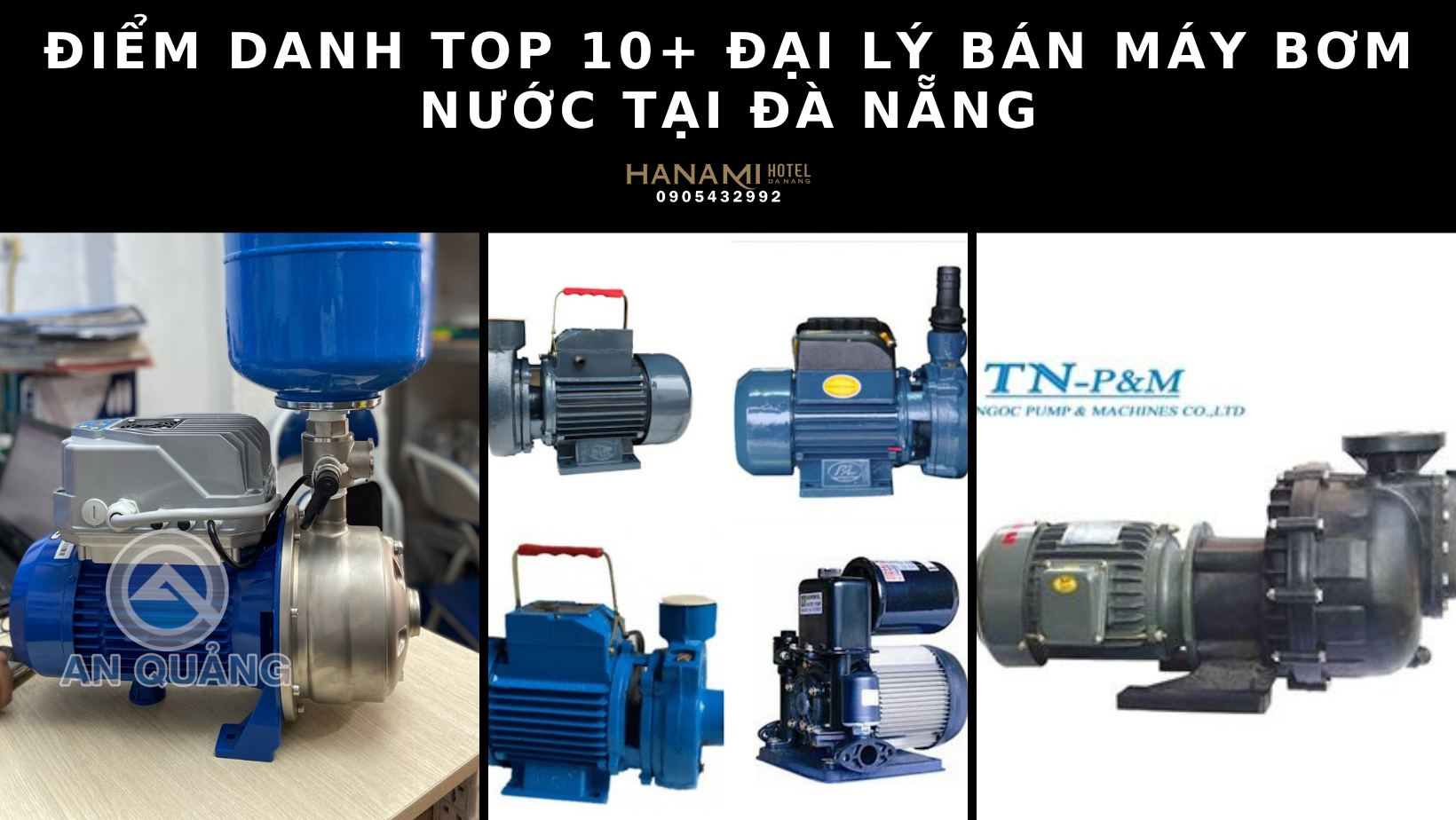 Đại lý bán máy bơm nước Đà Nẫng