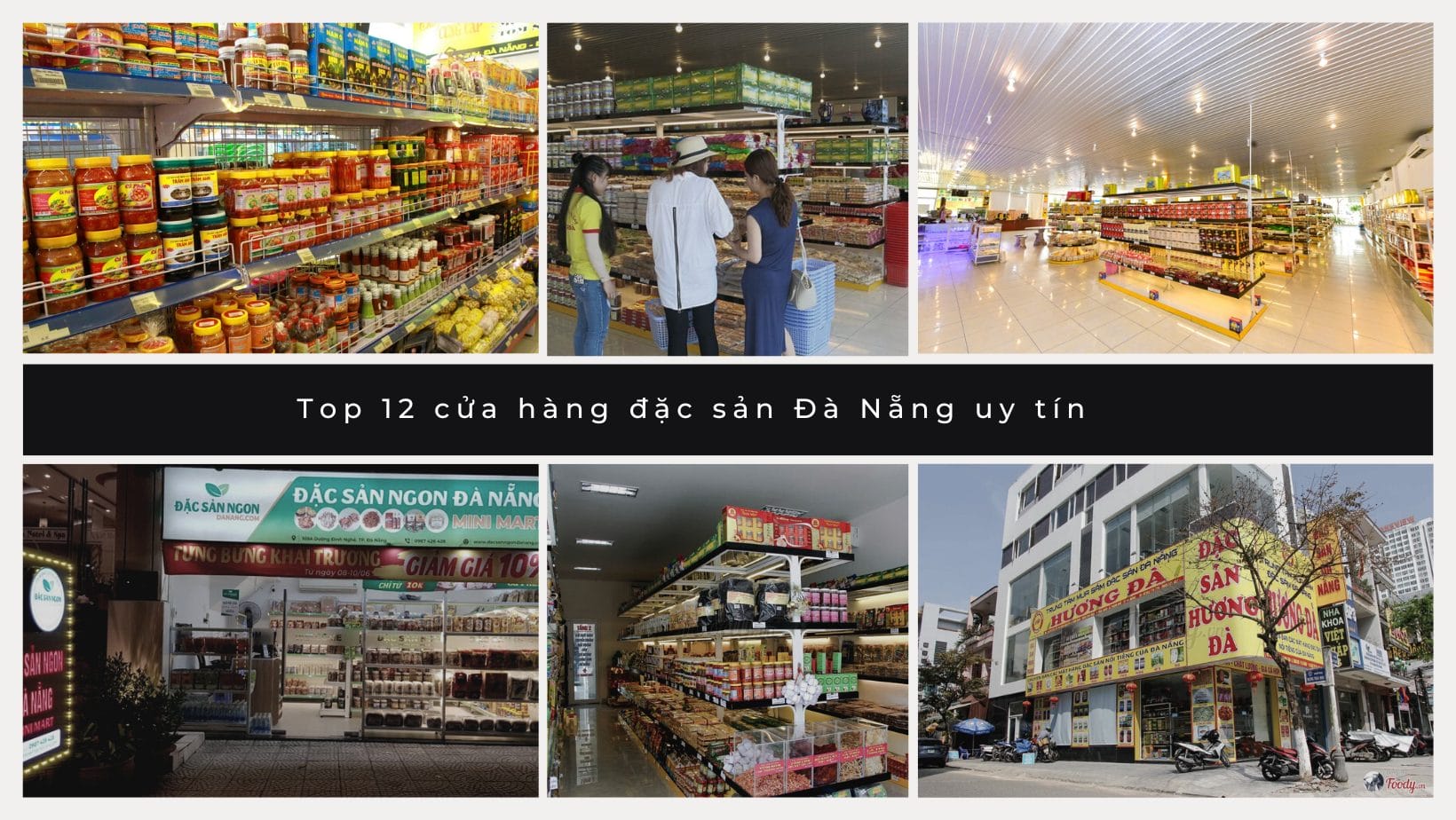 Top 12 cửa hàng đặc sản Đà Nẵng uy tín, chất lượng và giá rẻ
