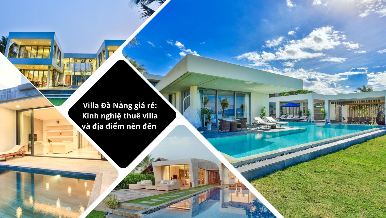 Villa Đà Nẵng giá rẻ: Kinh nghiệ thuê villa và địa điểm nên đến
