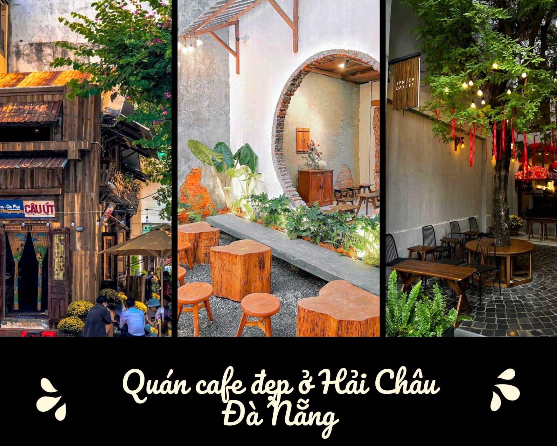 Top 10 Quán Cafe đẹp ở Hải Châu Đà Nẵng Không Nên Bỏ Lỡ