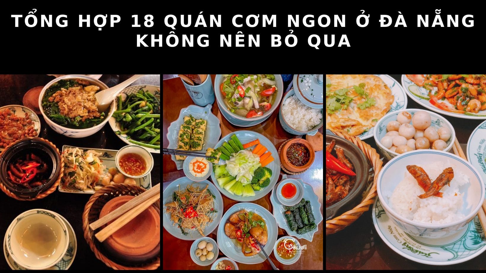 Tổng hợp 18 quán cơm ngon ở Đà Nẵng không nên bỏ qua