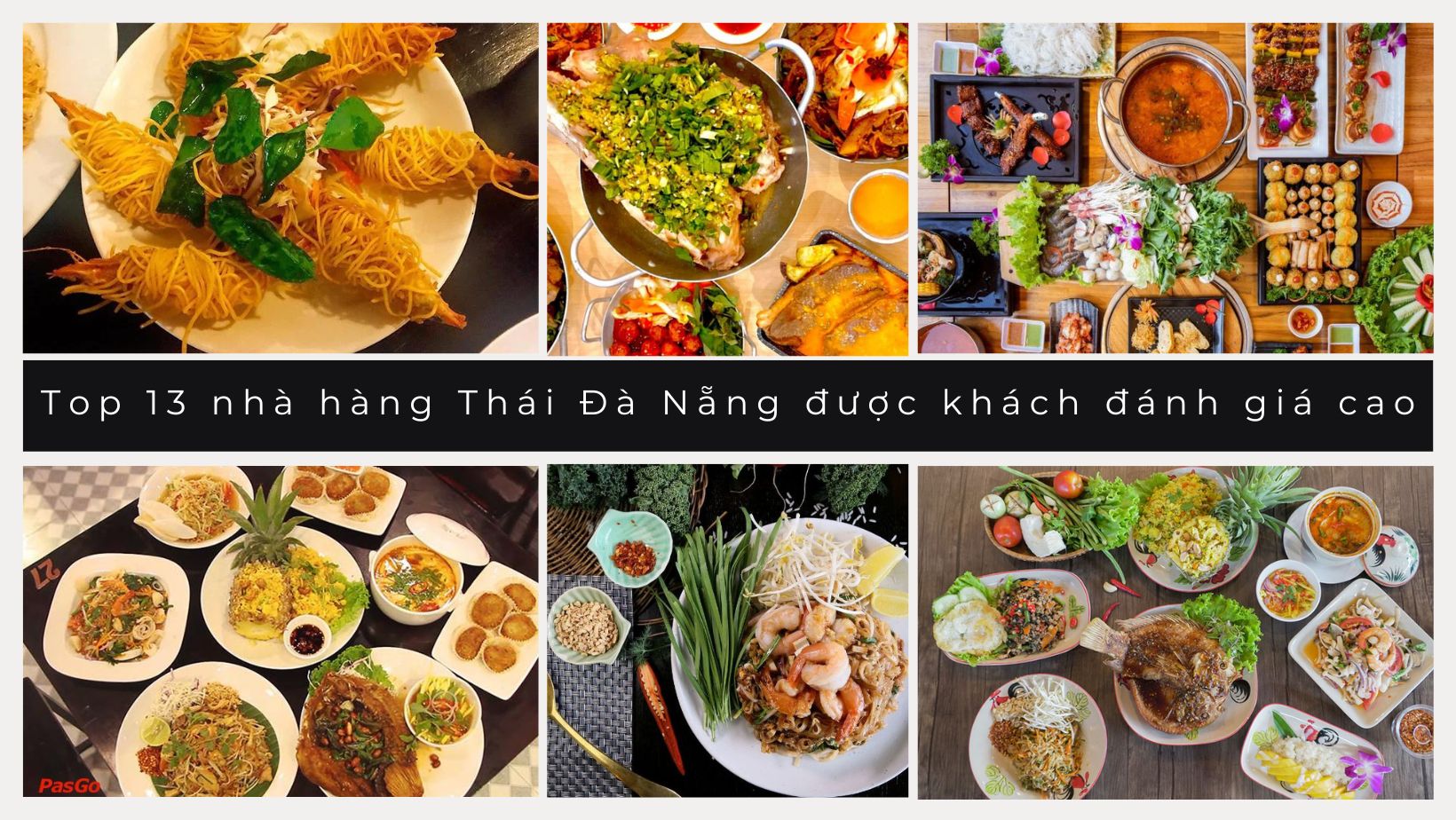 Mách bạn 13 nhà hàng thái Đà Nẵng chuẩn vị Thái siêu ngon