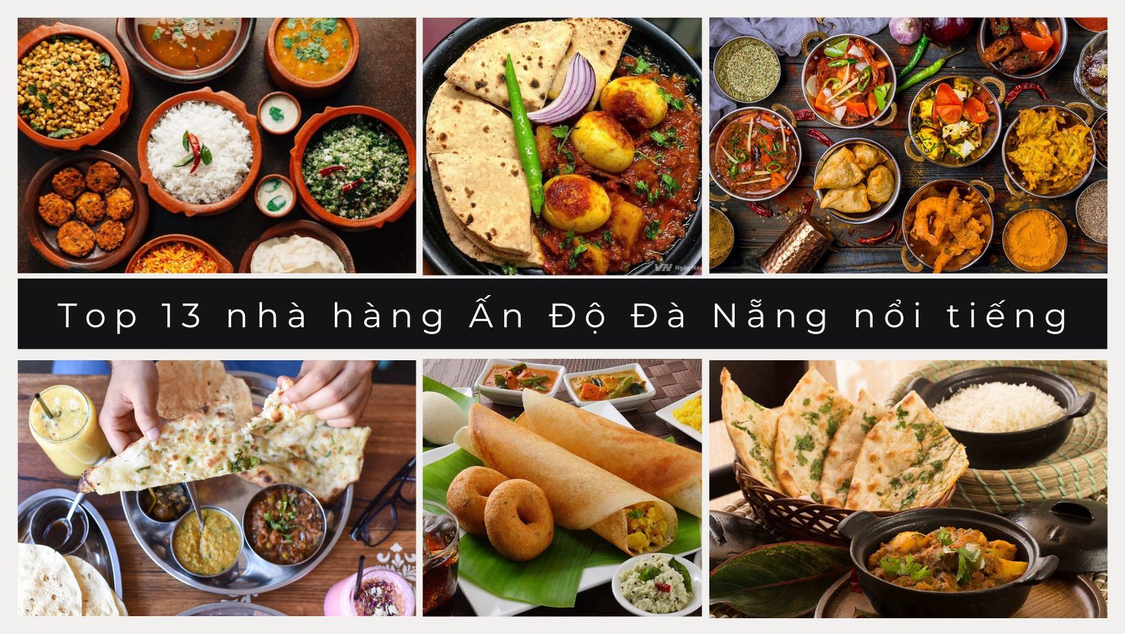 Top 13 nhà hàng Ấn Độ Đà Nẵng nổi tiếng trải nghiệm hương vị đích thực