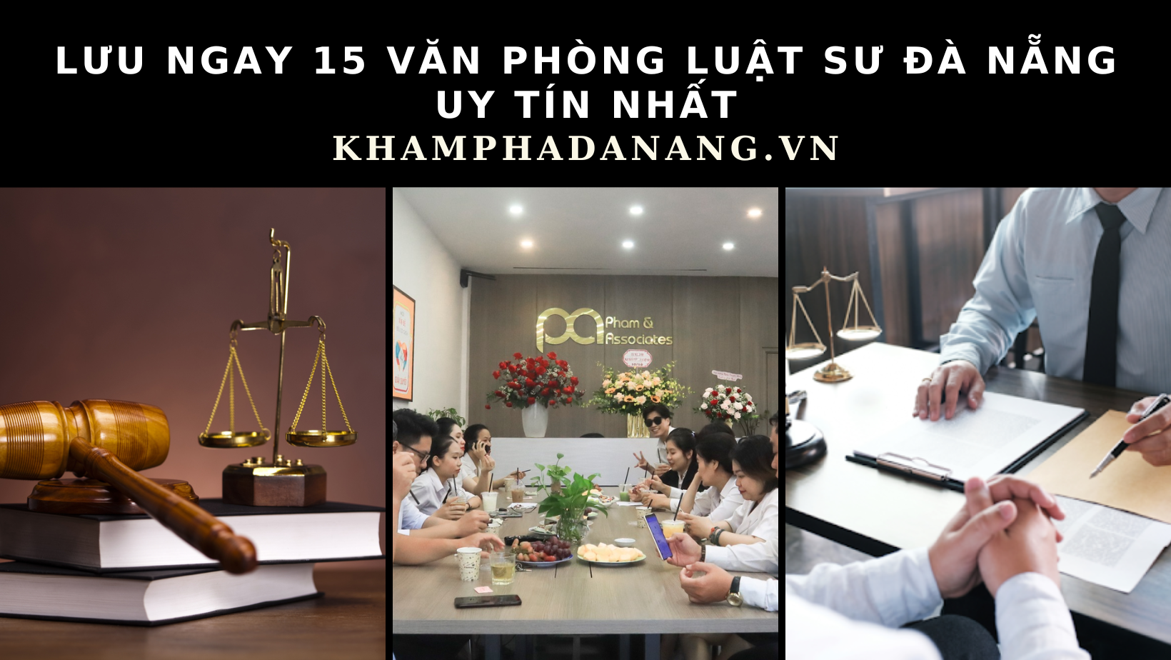 Lưu ngay 15 văn phòng luật sư Đà Nẵng uy tín nhất