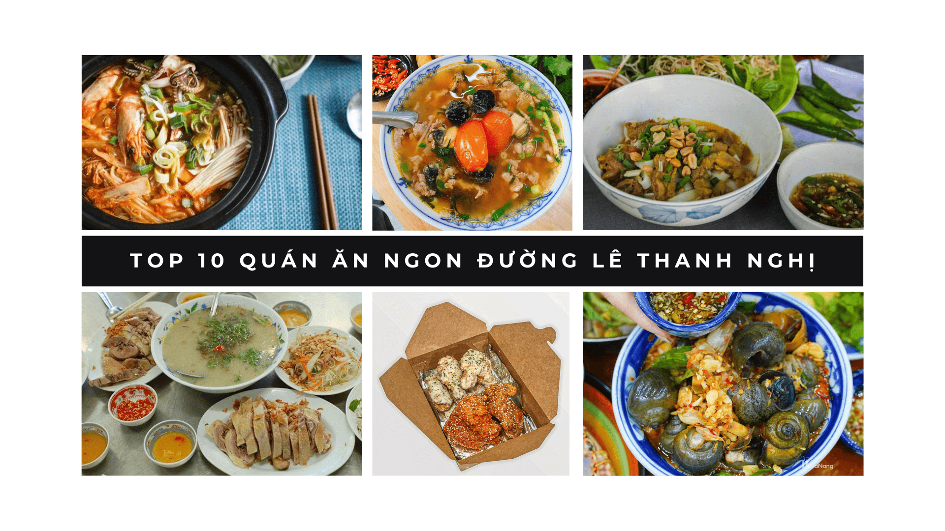 Top 10 quán ăn ngon đường Lê Thanh Nghị nhất định phải thử