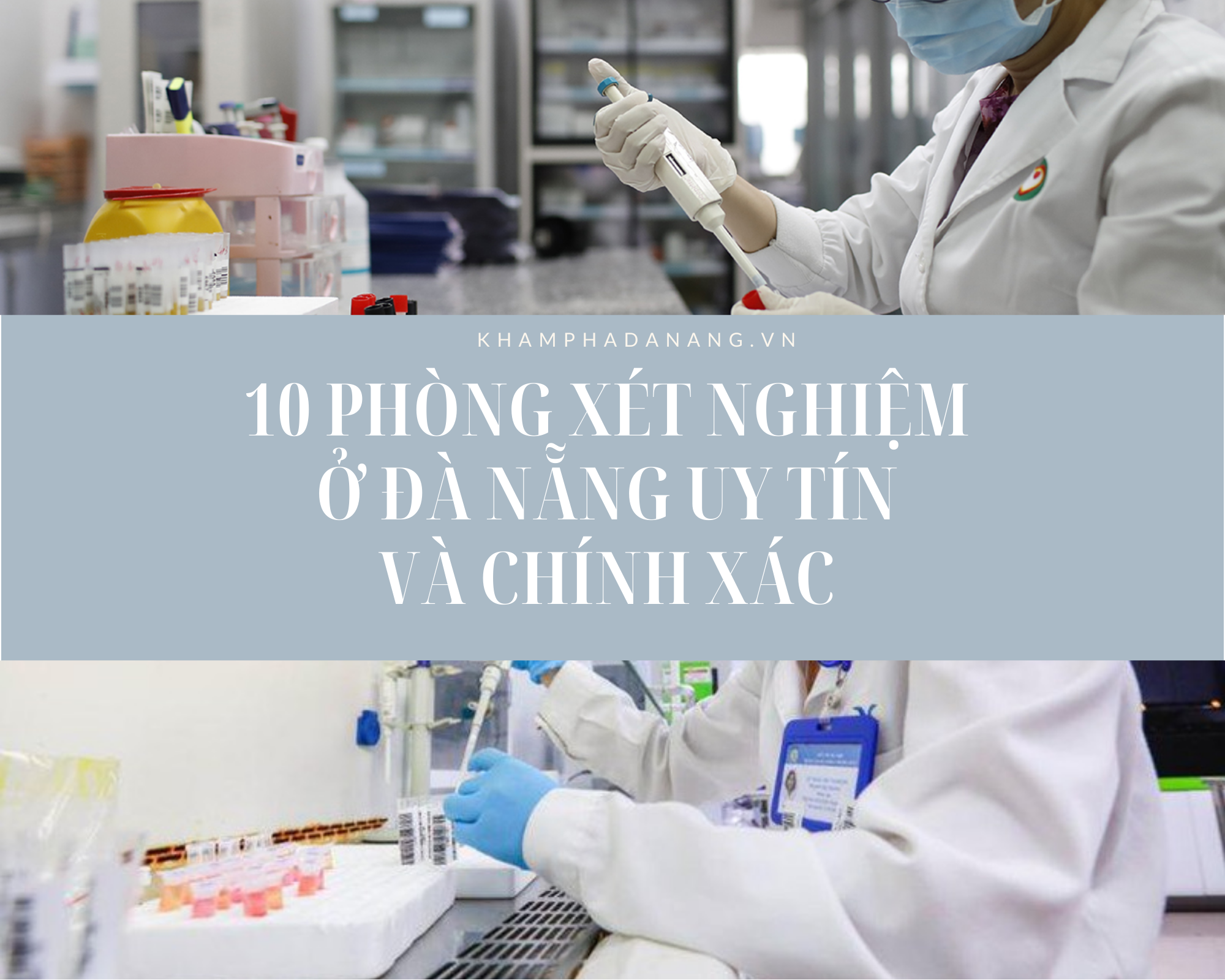 10 phòng xét nghiệm ở Đà Nẵng uy tín và chính xác