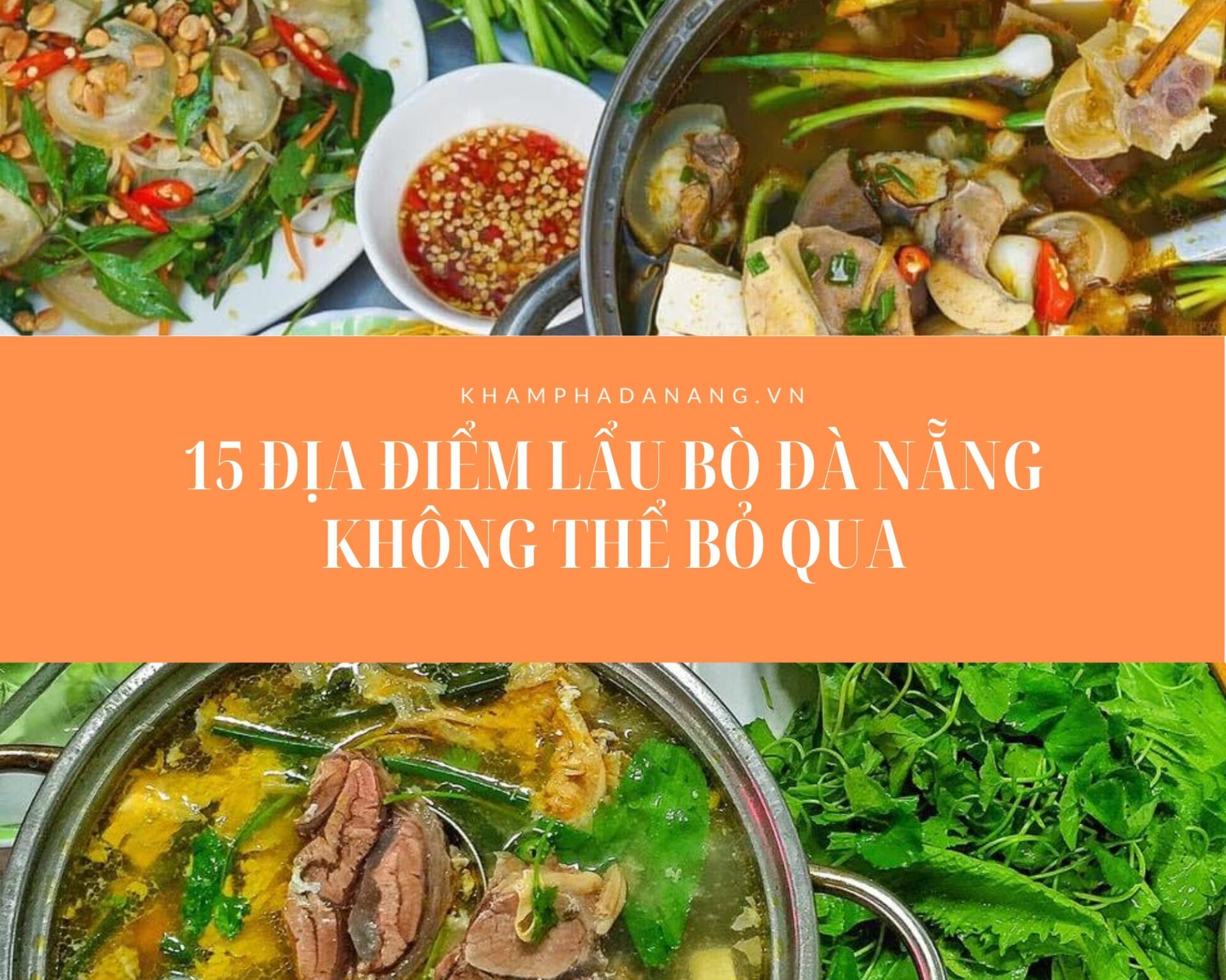 15 địa điểm lẩu bò Đà Nẵng không thể bỏ qua