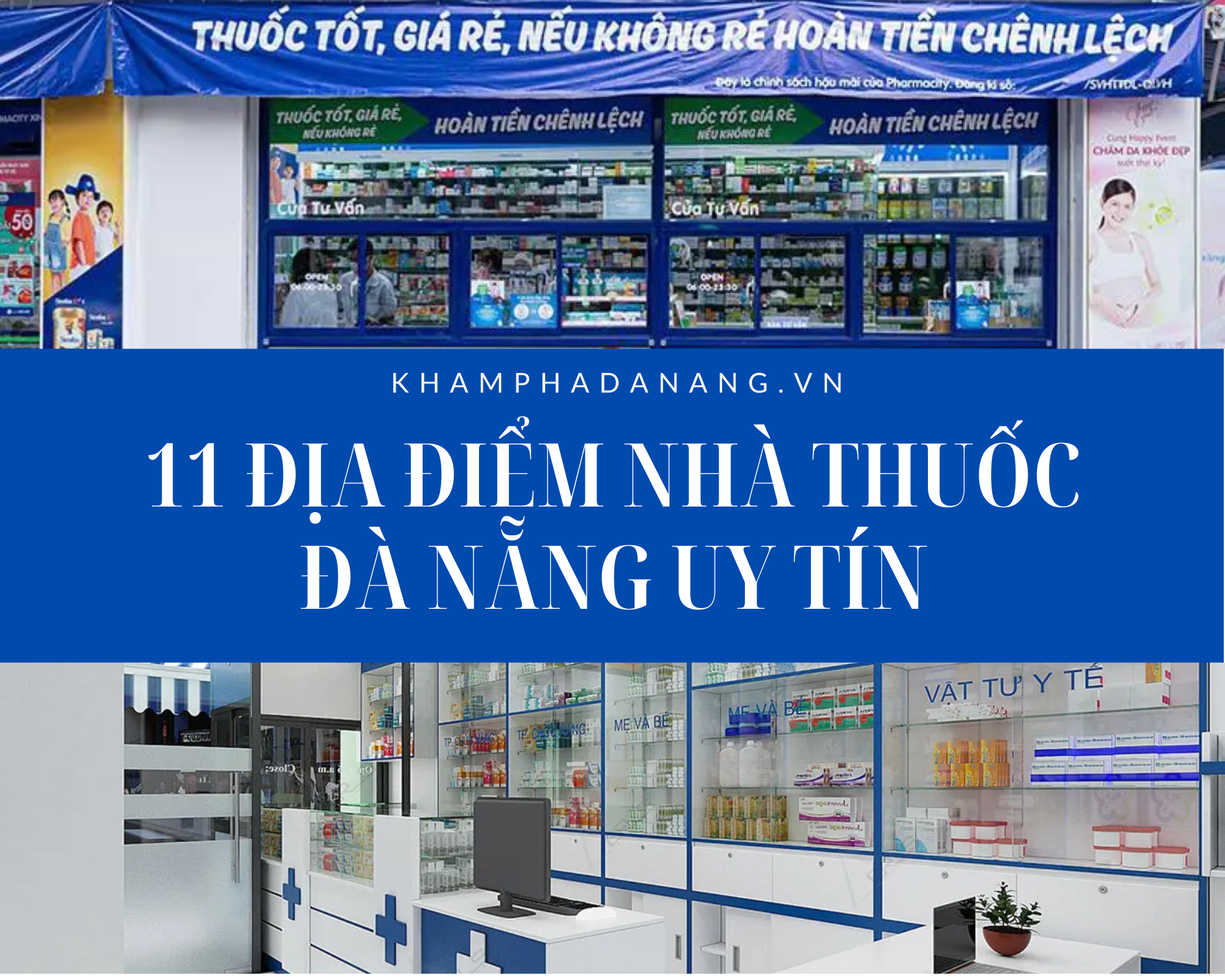 11 địa điểm nhà thuốc Đà Nẵng uy tín