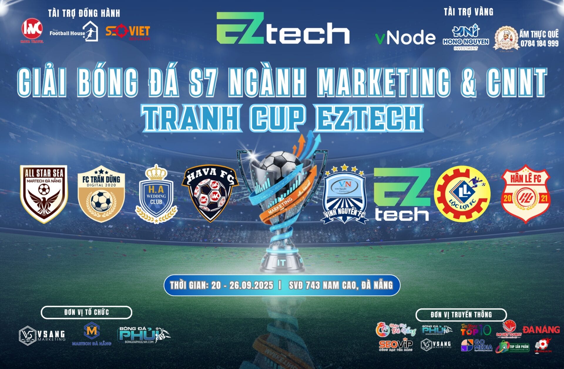Giải bóng đá Marketing & Công nghệ Đà Nẵng 2025 – Tranh Cup EZTech