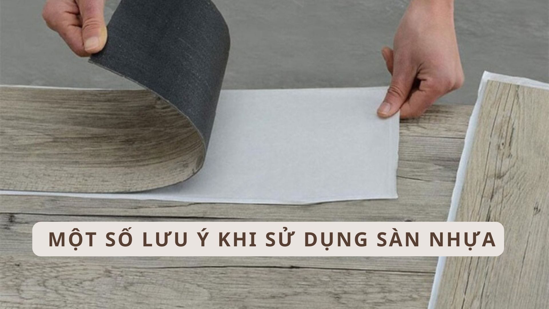  Yếu tố ảnh hưởng đến độ bền của sàn nhựa