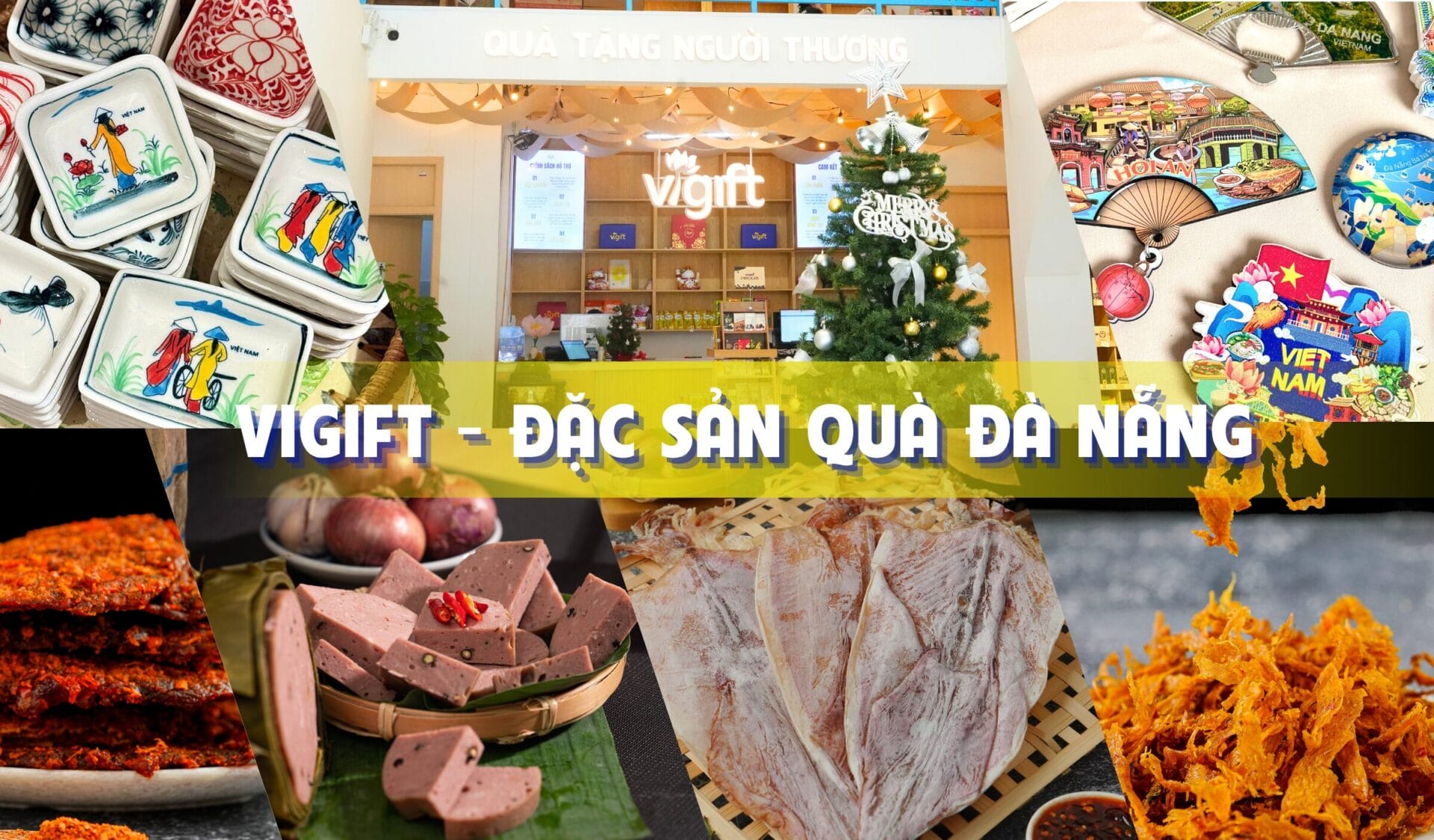 Vigift - Đặc sản quà Đà Nẵng
